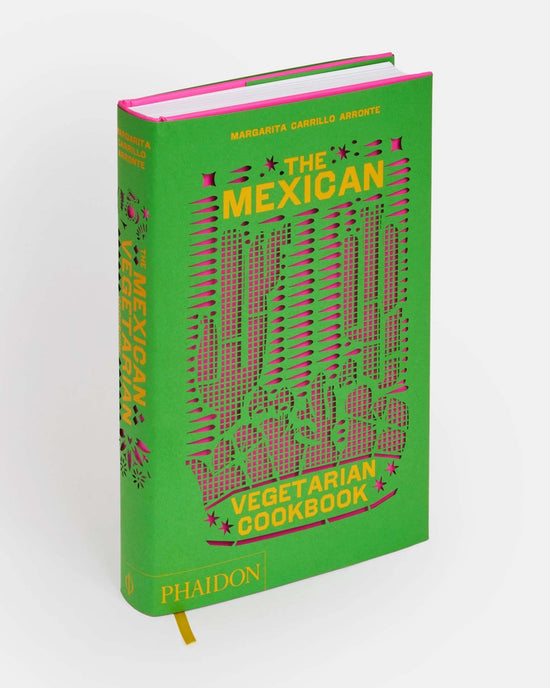 Phaidon Press Home Mexican Vegetarian Cookbook