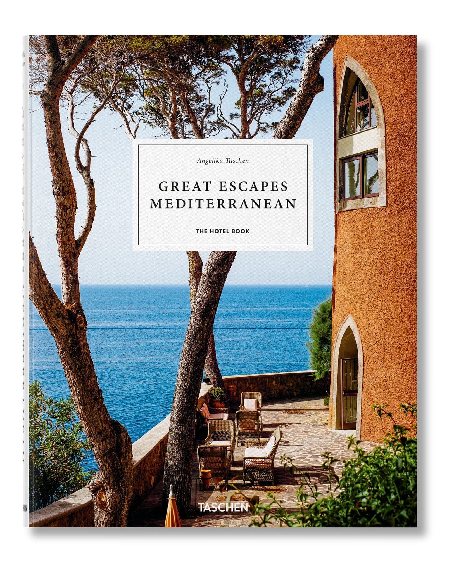 Great Escapes Mediterranean. The Hotel Book