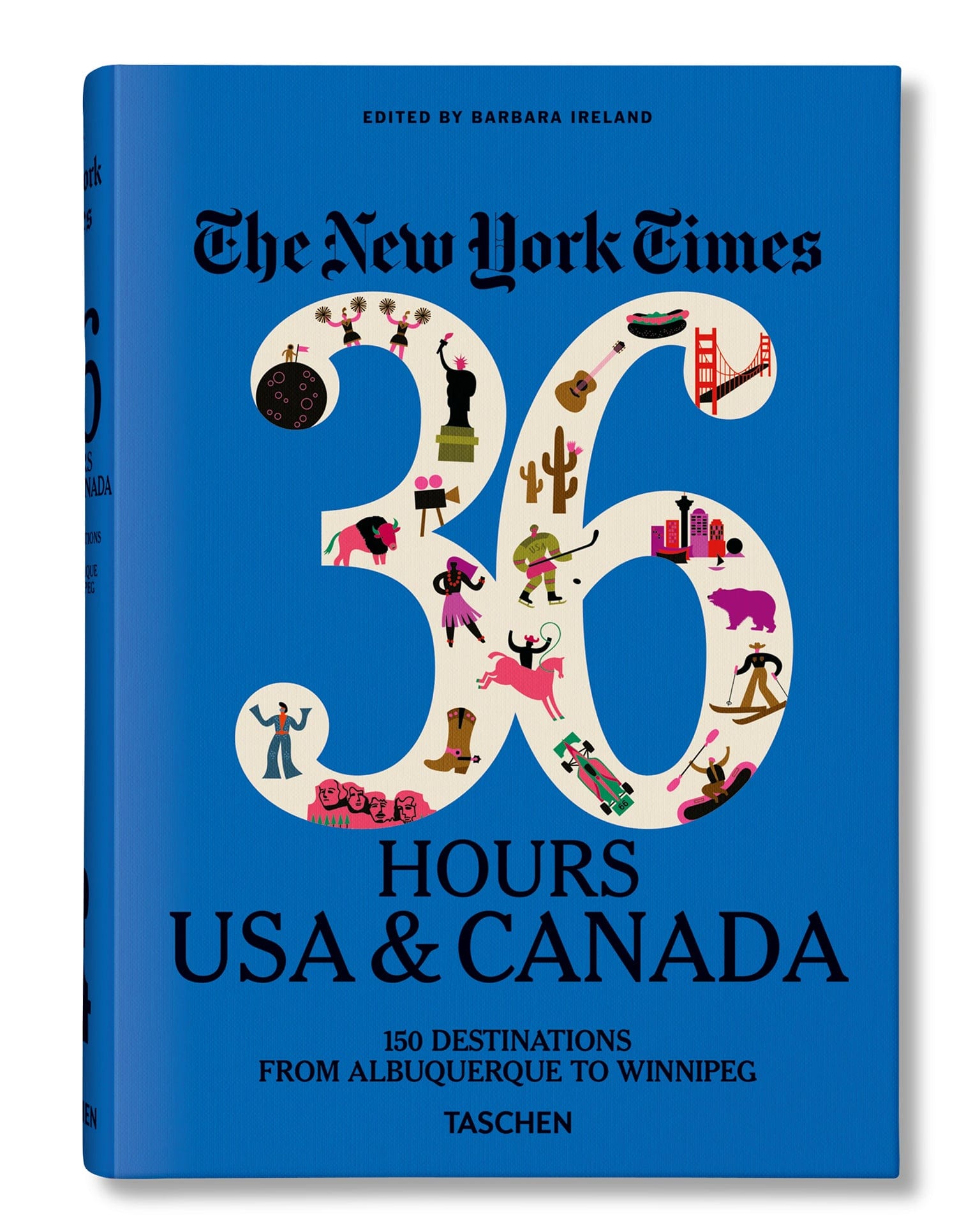 New York Times 36 Hours. USA & Canada. 3rd Edition